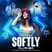 Softly Remix - DJ Rhea Mp3